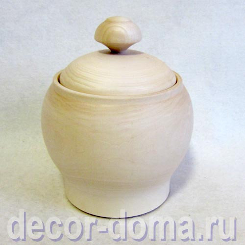 Банка деревянная, сахарница "чугунок", с крышкой, заготовка, белье для росписи и декупажа Банка деревянная, сахарница "чугунок", с крышкой, заготовка, белье для росписи и декупажа